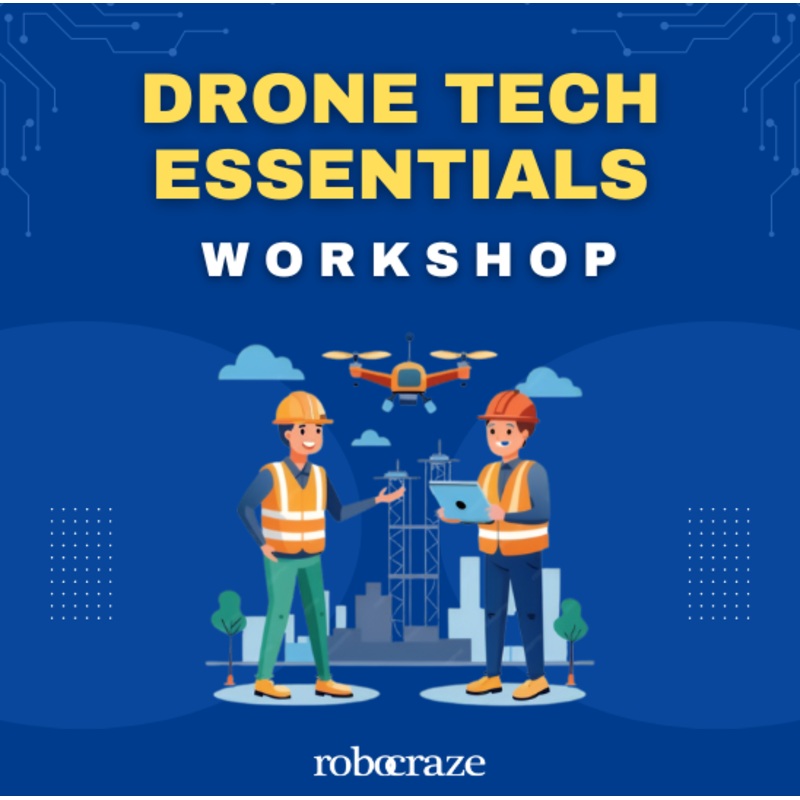 Basic DIY Drone Making Workshop - Fundamentals of Flight Dynamics and Aerial Innovation (12th January 2025)