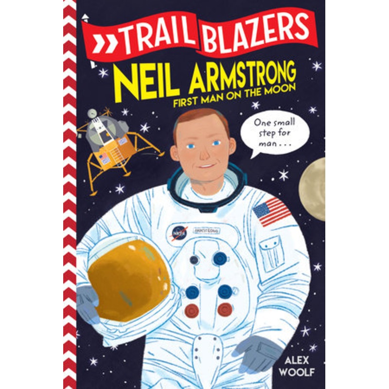 Trail Blazers: Neil Armstrong